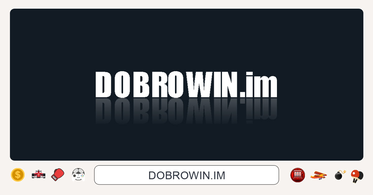 Dobrowin Brasil – Link para Entrar no Dobrowin+ 100% Bônus